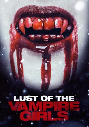 Lust of the Vampire Girls [Russian]