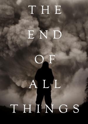 The End of All Things [Russian]