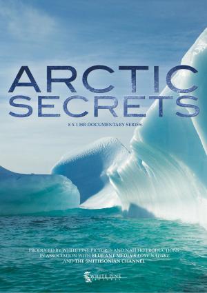 Arctic Secrets [Version française]