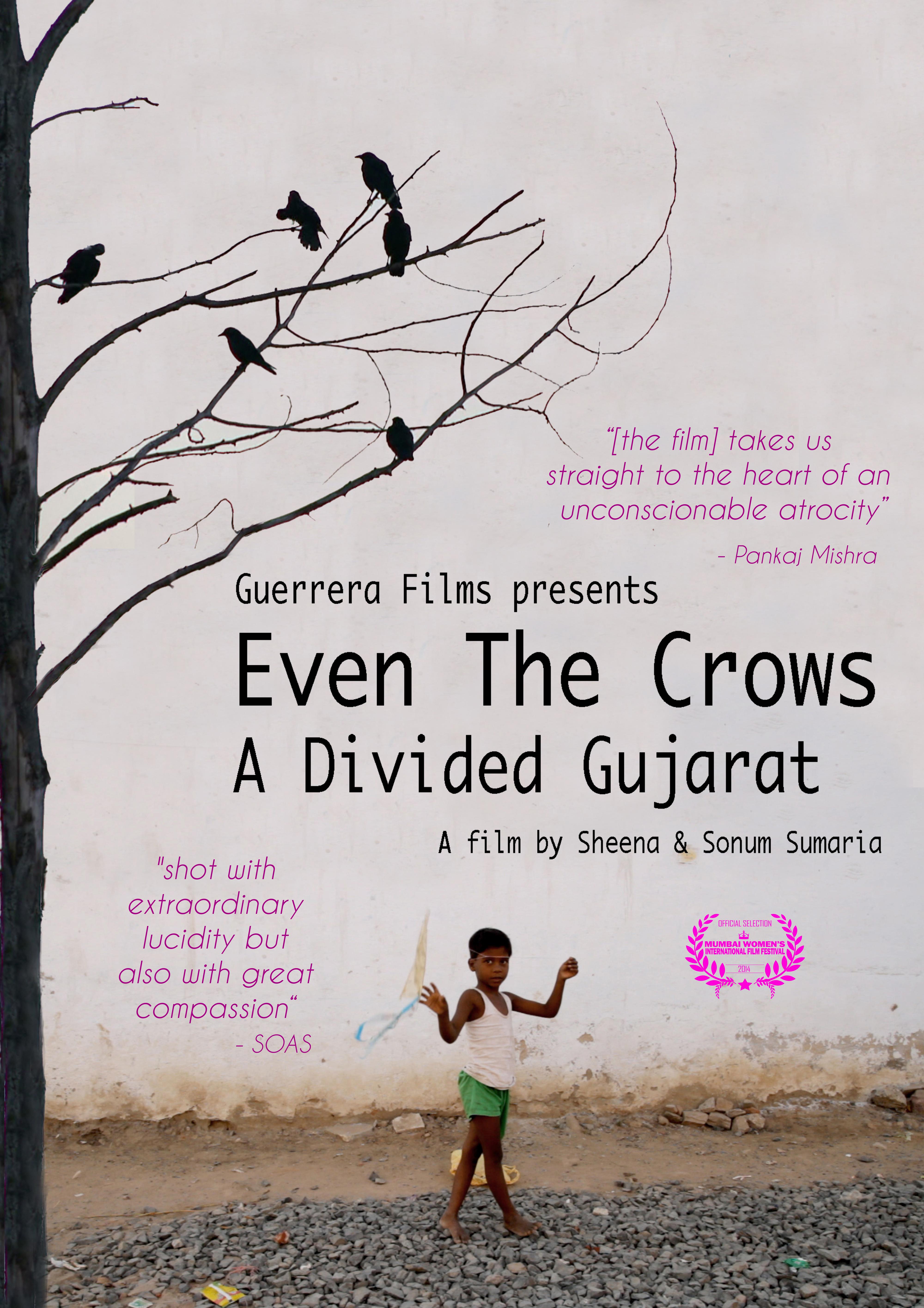Even the Crows: A Divided Gujarat poster - similar to Quentin Tarantino: 20 Years of Filmmaking