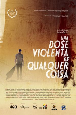 Uma Dose Violenta de Qualquer Coisa [Portuguese]