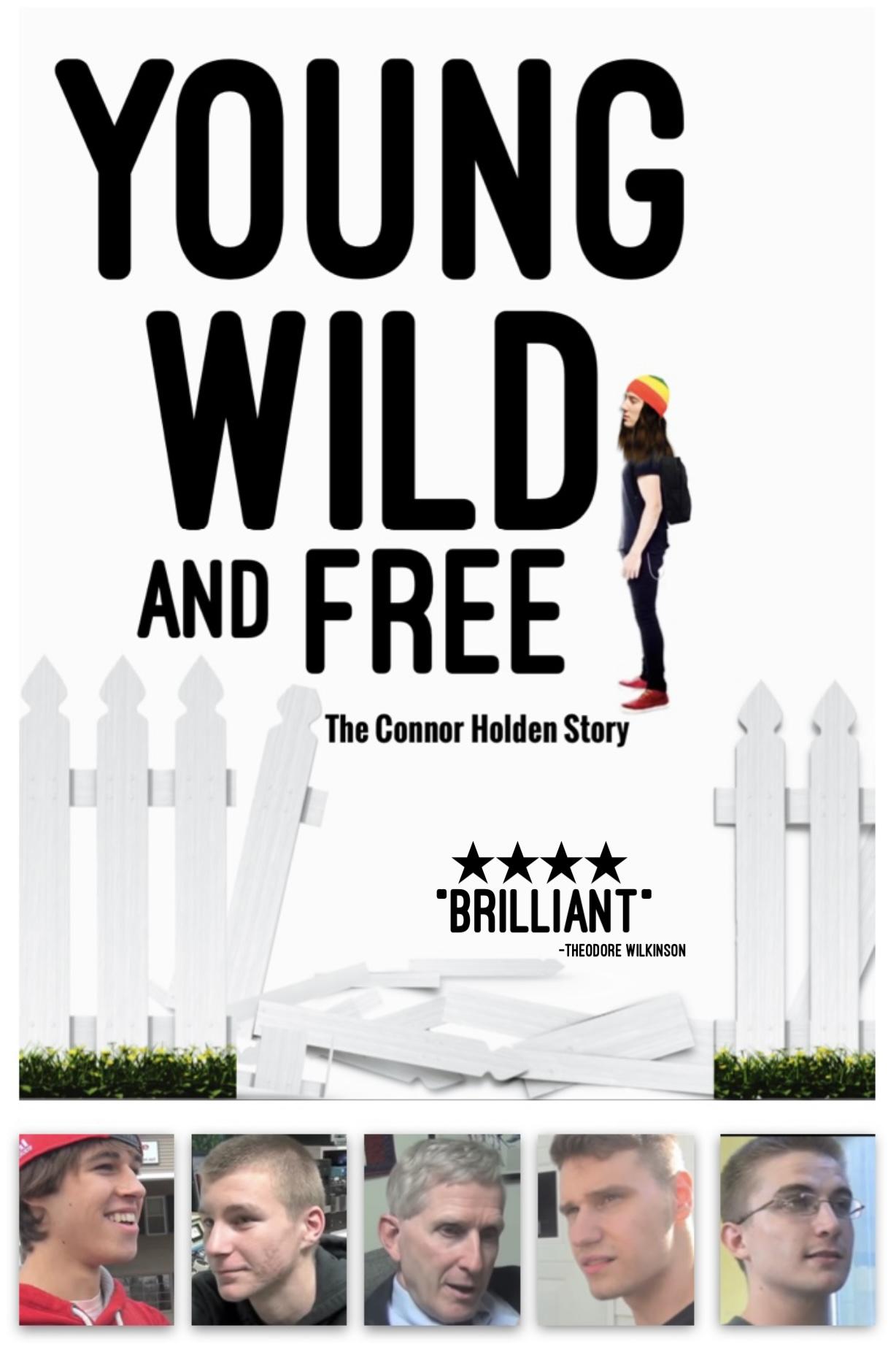 Young Wild and Free: The Connor Holden Story