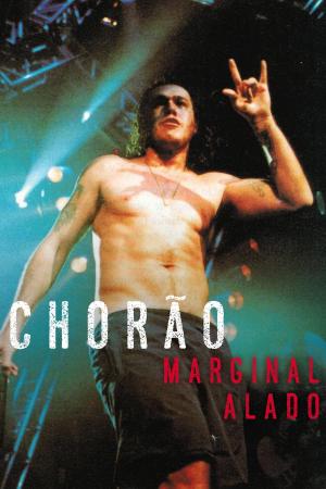 Chorão: Marginal Alado [Portuguese]