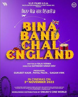 Bina Band Chal England [Punjabi]