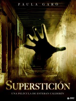 Superstición [Spanish]