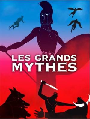 Les Grands Mythes [Version française] S1-S3