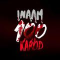 Inaam 100 Karod