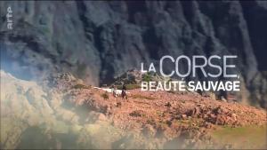 La Corse, beauté sauvage [Version française]