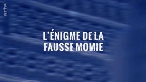 Das Rätsel der gefälschten Mumie [Version française]
