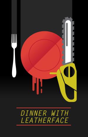 Dinner with Leatherface [Russian]
