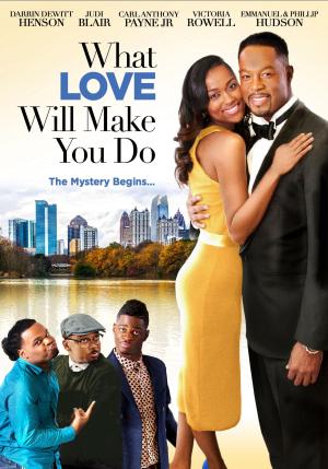 What Love Will Make You Do - 123Movies