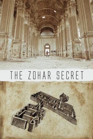 The Zohar Secret [Spanish]