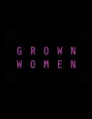 Grown Women