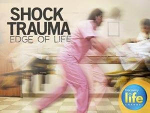 Shock Trauma: Edge of Life [Version française]
