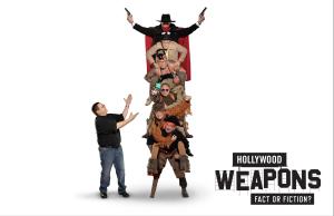 Hollywood Weapons: Fact or Fiction? S1-S6