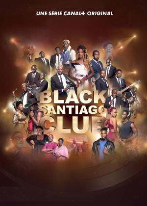 Black Santiago Club [Version française] [Version française]