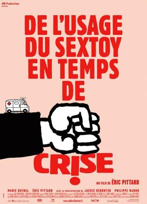 De l'usage du sex-toy en temps de crise [Version française]