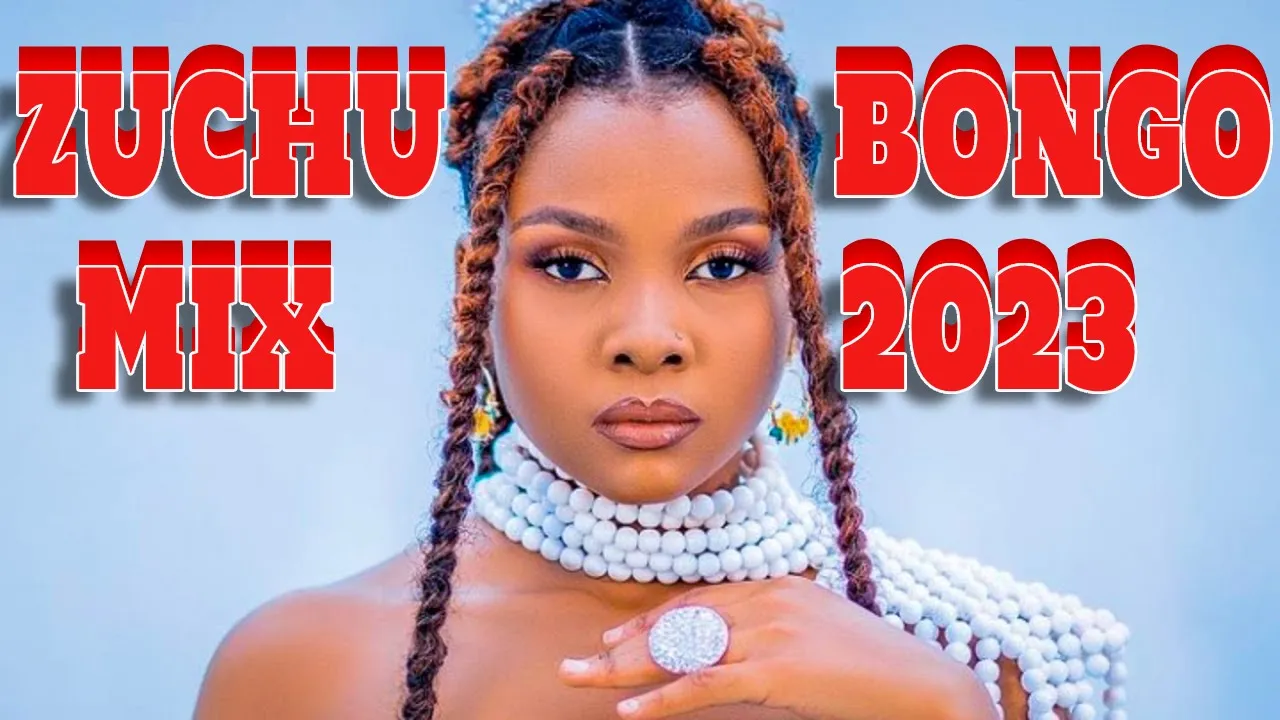 TOP BONGO MIX 2023| BEST OF ZUCHU |FIRE,UTANIUA,NANI,NAPAMBANA,SUKARI,NUMBER ONE,KWIKWI,VDJ CRAVING