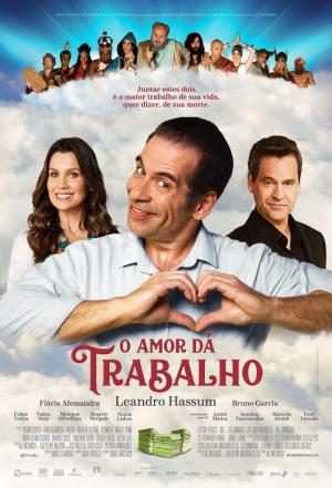 O Amor Dá Trabalho [Portuguese]