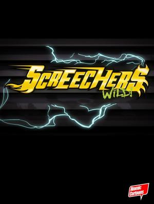 Screechers Wild! [English]