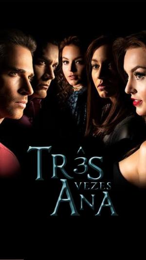 The Three Sides of Ana [Spanish]