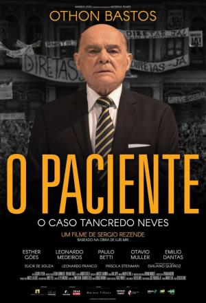 O Paciente: O Caso Tancredo Neves [Portuguese]