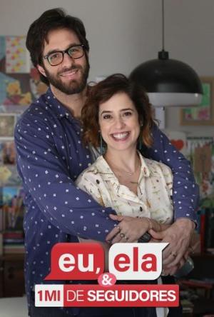 Eu, Ela e um Milhão de Seguidores [Portuguese]