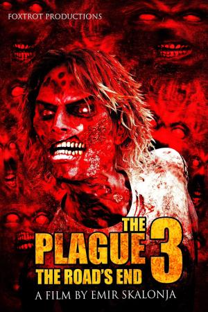 The Plague 3: The Road's End [Russian]