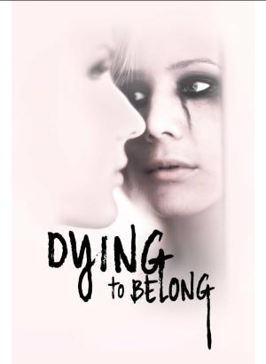 Dying to Belong [ترجمة عربية]