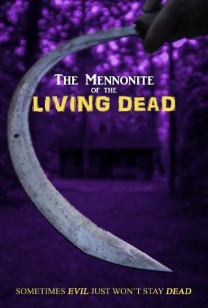 The Mennonite of the Living Dead [Russian]