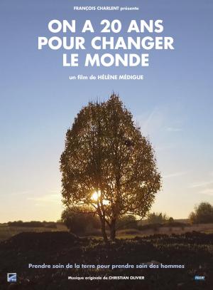 On a 20 ans pour changer le monde [Version française]