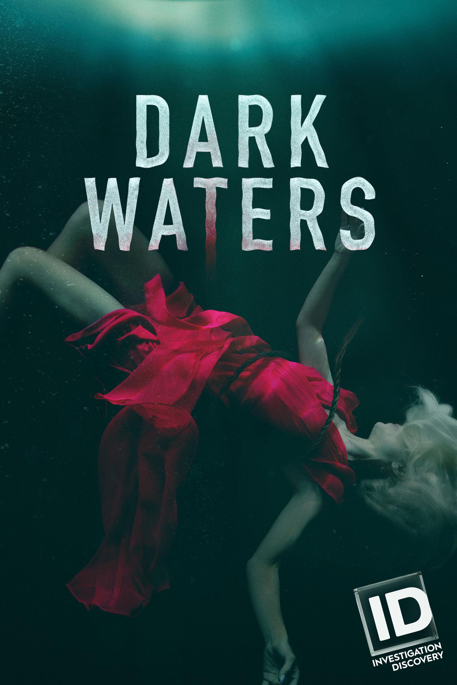 Dark Waters: Murder in the Deep poster - similar to Real Cases of Shadow People: The Sarah McCormick Story