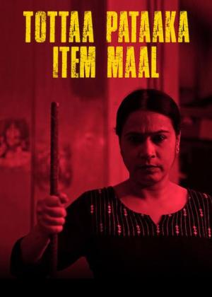 Tottaa Pataaka Item Maal [Hindi]