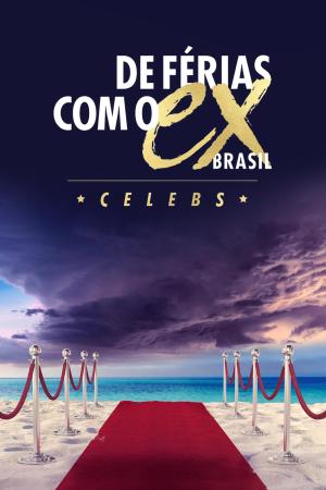 De Férias com o Ex Brasil [Portuguese] S1-S11