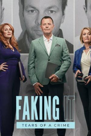Faking It: Tears of a Crime S1-S7