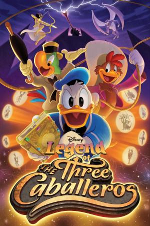 Legend of the Three Caballeros [Version française]