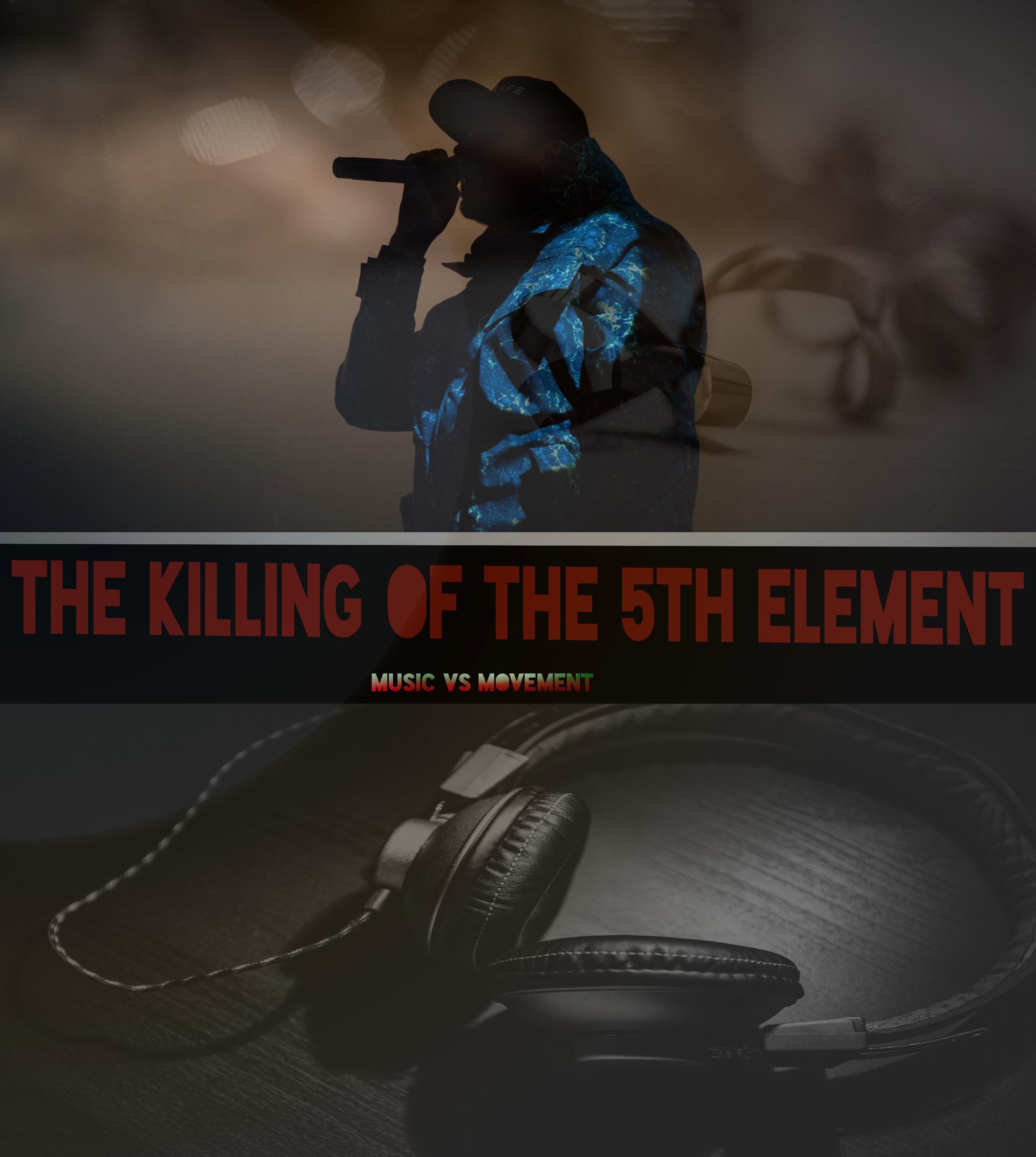 The Killing of the 5th Element