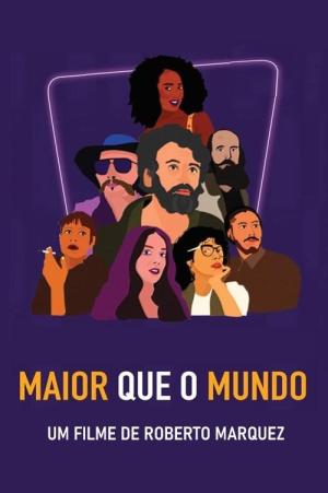 Maior que o Mundo [Portuguese]