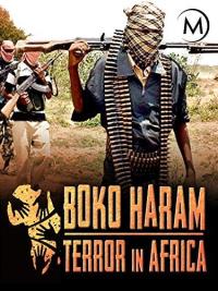 Boko Haram: Terror in Africa