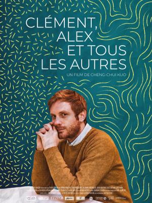 Clément, Alex, and Everyone Else [Version française]