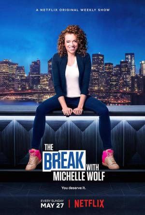 The Break with Michelle Wolf [ترجمة عربية]