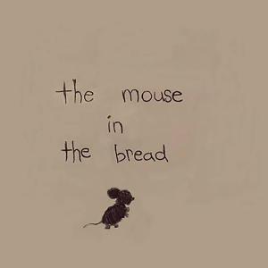 The Mouse in The Bread [Russian]