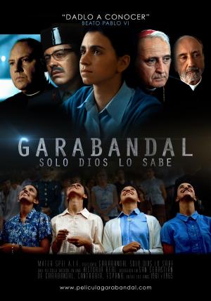 Garabandal: Only God Knows [Spanish]