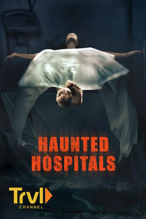 Haunted Hospitals S1-S5
