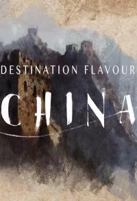 Destination Flavour: China
