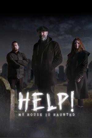 Help! My House Is Haunted S1-S7