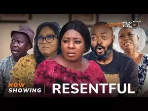 Resentful