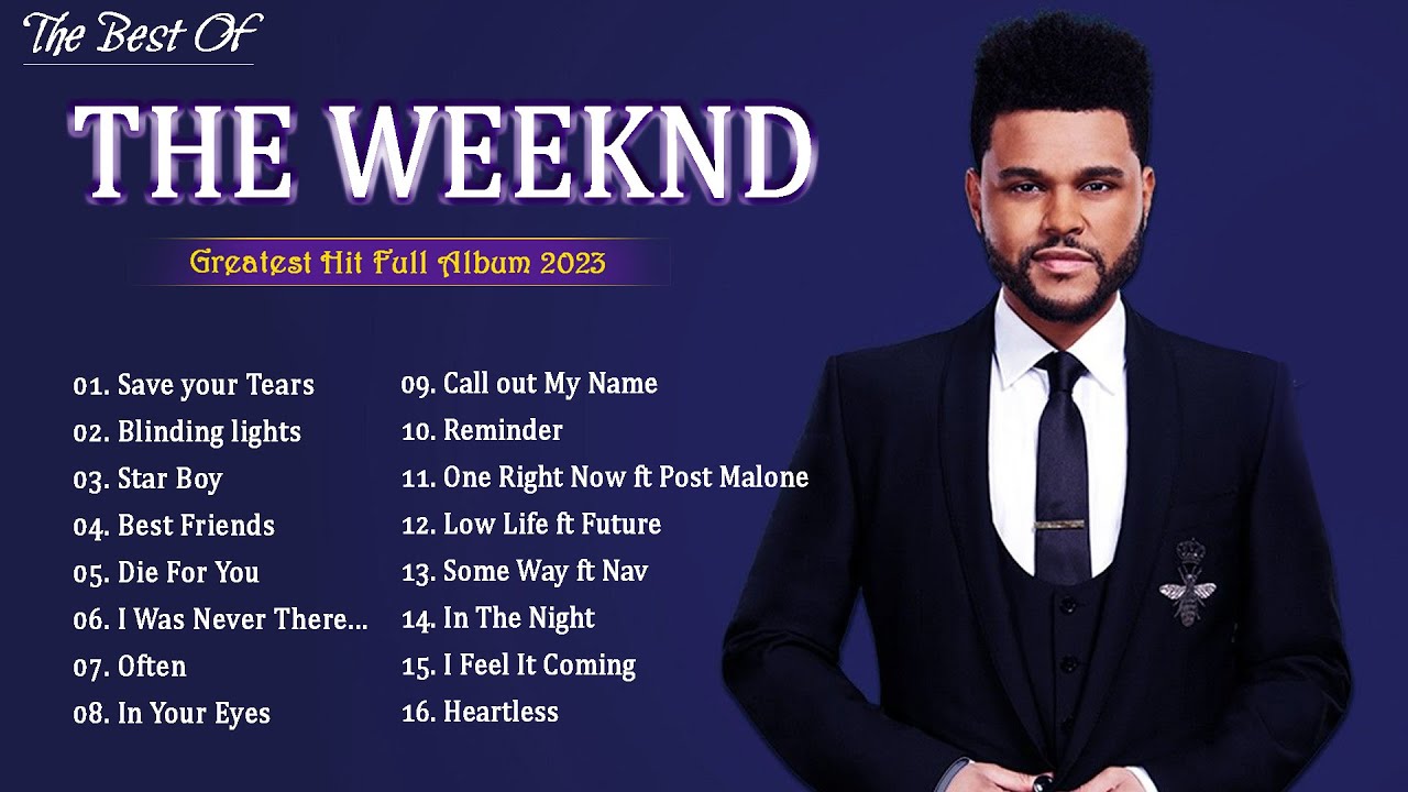 THE WEEKEND - Best Songs Collection 2023 - Greatest Hits Songs of All Time - Music Mix Playlist