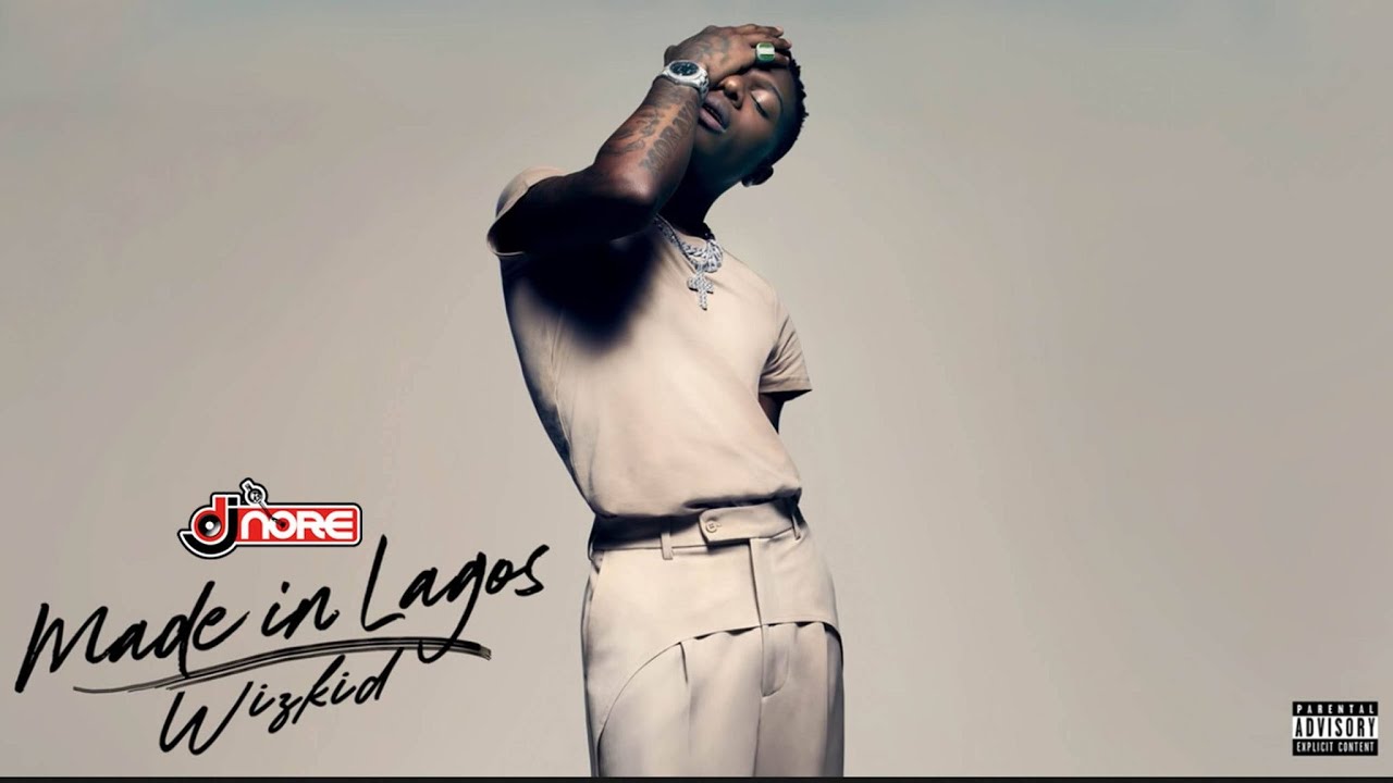 Wizkid 2020 Made In Lagos (FULL ALBUM) Mixed By @DJNoreuk Ft Wizkid + Plus Extra Songs