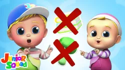No No Song | Nursery Rhymes & Children Songs | Baby Songs | Kids Cartoon by Junior Squad